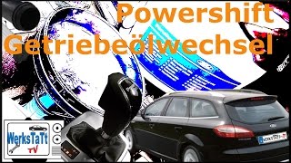 ►Ford Mondeo◄ Powershift® Getriebe Ölwechsel [DCT Oilchange] ◢WERKSTATT-TV◣